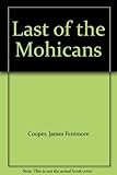 The last of the Mohicans