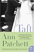 Taft: A Novel (P.S.)