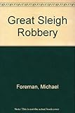 The great Sleigh Robbery
