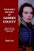 The Early History Of Gadsden County: Episodes From The History Of Florida's Fifth County