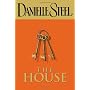 The House by Danielle Steel