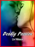 Deadly Passion: Lust, Tragedy, and Lesbian Desire