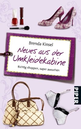 Produkt-Bild: Neues aus der Umkleidekabine: Richtig shoppen, super aussehen