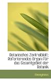 Botanisches Zentralblatt; Referierendes Organ Fr Das Gesamtgebiet Der Botanik - Anonymous