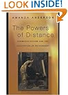 The Powers of Distance: Cosmopolitanism and the Cultivation of Detachment.