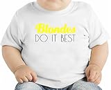 Blondes Do It Best Funny Slogan オーガニックベビーTシャツ 12 - 18 Months