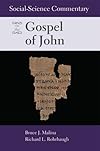 Social-Science Commentary on the Gospel on John