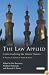 The Law Applied: Contextualizing the Islamic Shari'a