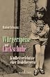 W�rgerspeise und Lackschuhe: Kindheitserlebnisse einer Heidelbergin