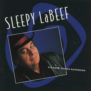 SLEEPY LABEEF - Strange Things Happening - Zortam Music