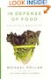 In Defense of Food: An Eater's Manifesto (Thorndike Nonfiction)