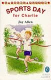 Sports day for Charlie ; Look out, Charlie!