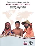 Guidance note : integrating the right to adequate food into food and nutrition security programmes