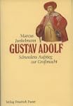 Gustav Adolf: (1594-1632). Schwedens...