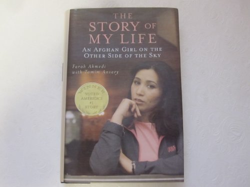 Story of My Life: An Afghan Girl on the Other Side of the SkyFrom Simon Spotlight Entertainment, New York