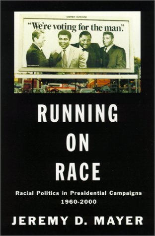 Atletismo sobre la raza: Política Racial en campañas presidenciales 1960-2000