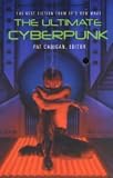 The Ultimate Cyberpunk