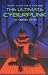 The Ultimate Cyberpunk