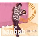 Click here to buy Pirates Choice by  Orchestra Baobab .