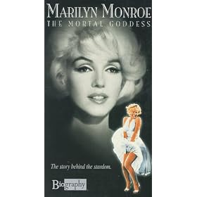 Biography - Marilyn Monroe: The Mortal Goddess [VHS]