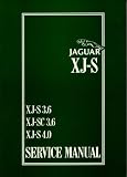 Jaguar XJ-S, XJ-SC 3.6, XJ-S 4.0 WSM (Official Service Manual)
