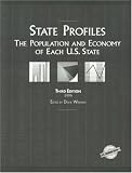 State Profiles: The Population and Economy of Each U.S. State 3rd Edition