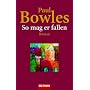 So mag er fallen: Roman