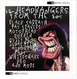 18 Headbangers from the 80's