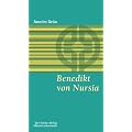 Benedikt von Nursia: Seine Botschaft heute