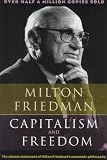 Capitalism and Freedom: Fortieth Anniversary Edition
