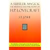 A Subtler Magick: The Writings and Philosophy of H. P. Lovecraft