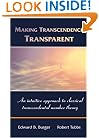 Making Transcendence Transparent: An intuitive approach to classical transcendental number theory