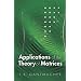Applications of the Theory of Matrices
