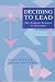 Books : Deciding to Lead: The English Teacher as Reformer