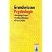 Grundwissen Psychologie