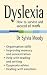 Dyslexia: How to Survive and Succeed at Work