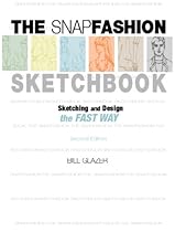 The Snap Fashion Sketchbook (2nd Edition) The Snap Fashion Sketchbook (2nd Edition)