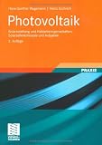 Produkt-Bild: Photovoltaik: Solarstrahlung und Halbleitereigenschaften, Solarzellenkonzepte und Aufgaben