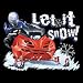Let It Snow Adult T-Shirt
