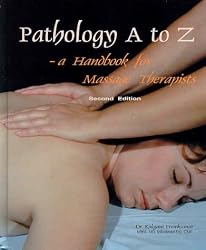 Pathology A to Z: A Handbook for Massage Therapists