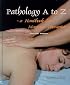 Pathology A to Z: A Handbook for Massage Therapists