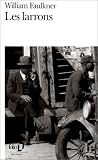 Les Larrons par W. Faulkner Les Larrons par Faulkner