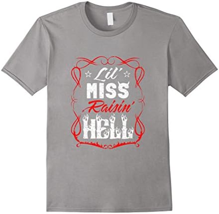 Men's Lil' Miss Raisin' Hell - Country Girl - T Shirt Medium Slate