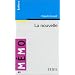 Nouvelle (la)