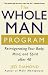 The Whole Man Program: Reinvigorating Your Body, Mind, and Spirit after 40