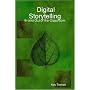 Digital Storytelling: In and Out of the Classroom