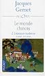 Le monde chinois : Tome 2, L'�poque moderne Xe-XIXe si�cle