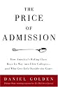 The Price of Admission: How America's Ruling Class Buys Its Way into Elite Colleges -- and Who Gets Left Outside the Gates