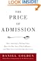The Price of Admission: How America's Ruling Class Buys Its Way into Elite Colleges -- and Who Gets Left Outside the Gates