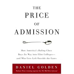 The Price of Admission: How America's Ruling Class Buys Its Way into Elite Colleges -- and Who Gets Left Outside the Gates
